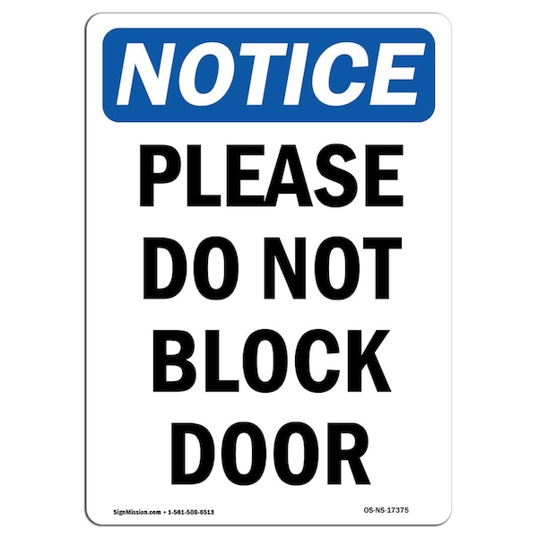 Safety Sign, OSHA Notice, 5" Height, Please Do Not Block Door Sign, Portrait, 10PK